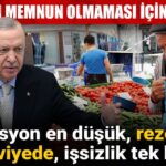 erdoganin memnun olmamasi icin sebep yok enflasyon en dusuk rezervler rekor seviyede issizlik tek haneli btVCKXv2