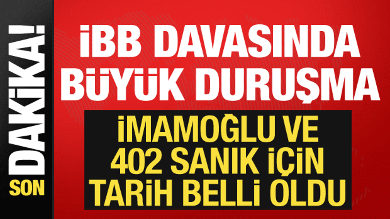 ibb-sorusturmasinda-buyuk-durusma-imamoglu-ve-402-sanik-icin-tarih-belli-oldu-gvhXSnW2.gif