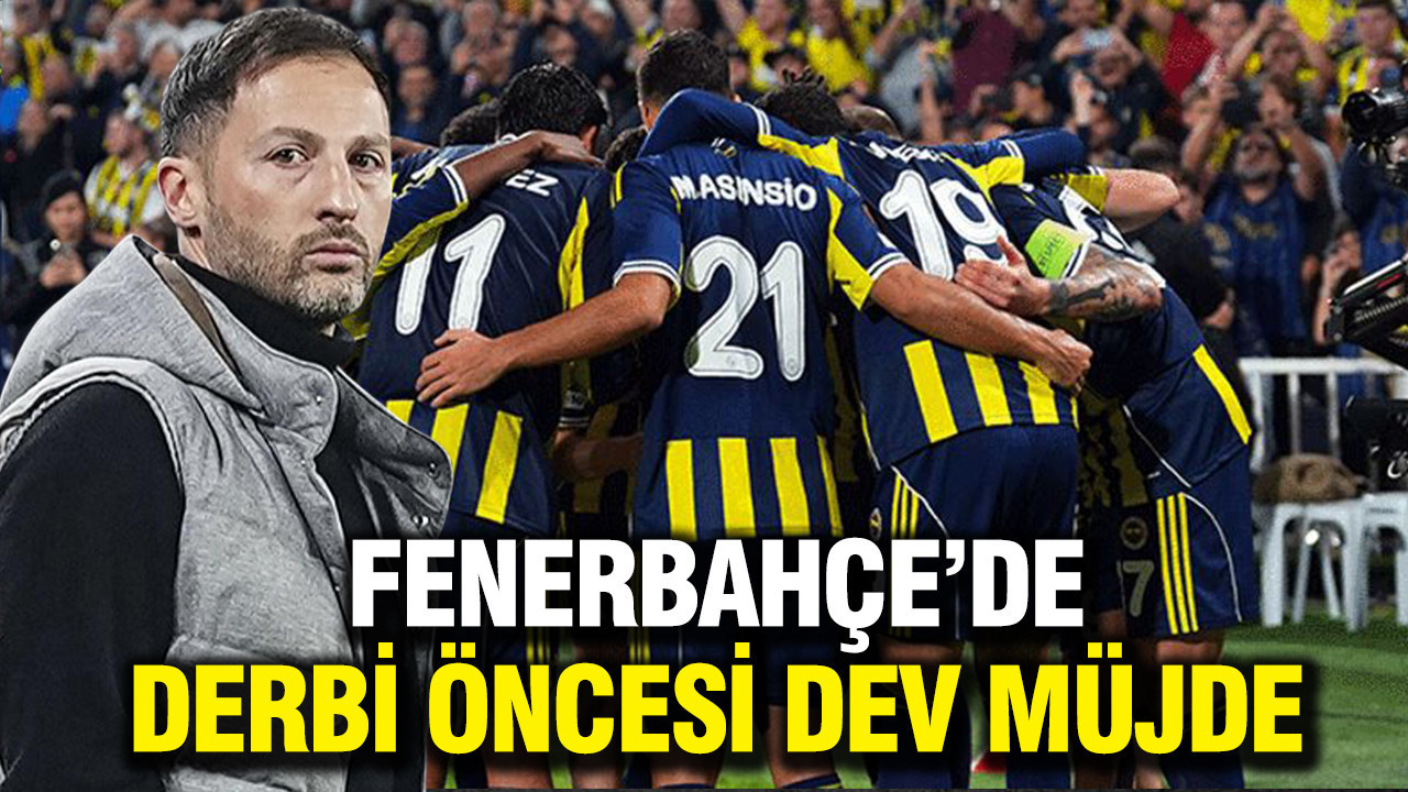 Fenerbahçe’den Derbi Müjdesi: Sakatlar Takıma Dönüyor